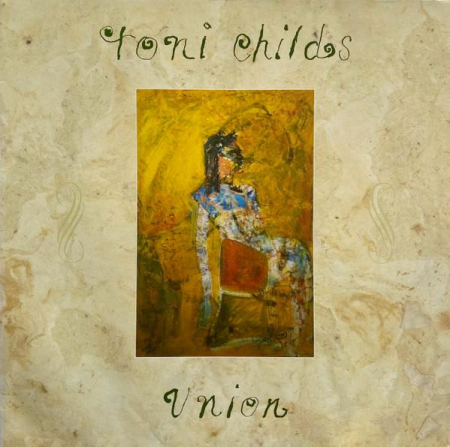 Discuri vinil - Toni Childs - Union