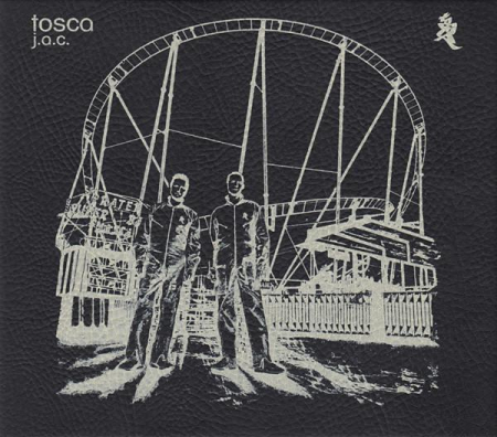 Muzica Electronica - Tosca - J.A.C., (CD)