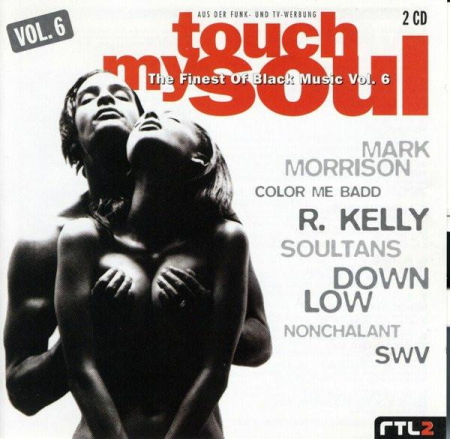 Cd-uri - Touch My Soul - The Finest Of Black Music Vol. 6 (CD)