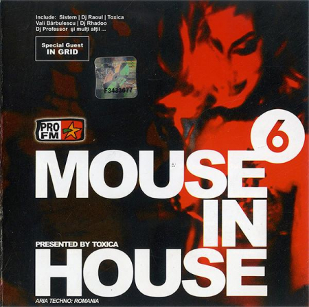 Muzica Electronica - Toxica - Mouse In House (Aria Techno: Romania) 6, (CD)