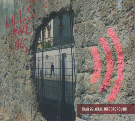 Muzica Electronica - Transglobal Underground – Walls Have Ears (CD)