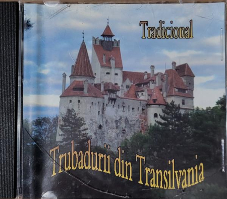 Cd-uri - Trubadurii din Transilvania - Tradicional (CD)