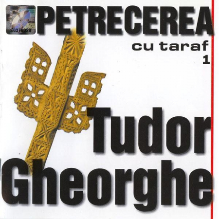 Muzică Populară/Lăutarească - Tudor Gheorghe - Petrecerea Cu Taraf 1, (CD)