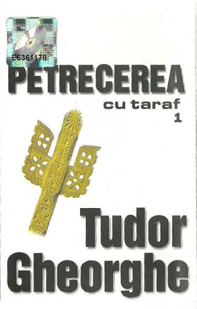Tudor Gheorghe - Petrecerea Cu Taraf 1, (Casetă Audio) [0]