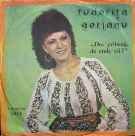 Discuri vinil - Tudorița Gorjanu - Dor Pribeag, De Unde Vii ? (Disc Vinil)