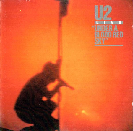 Cd-uri - U2 - Live "Under A Blood Red Sky" (CD)