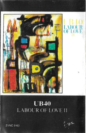 Hip-Hop - UB40 - Labour Of Love II (Caseta Audio)