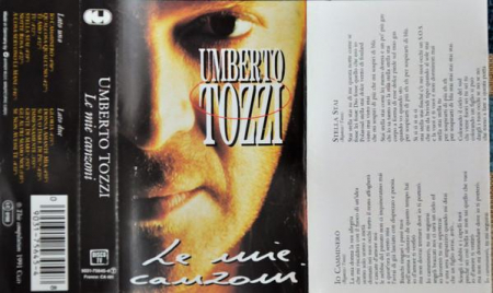 Muzica Usoara - Umberto Tozzi - Le Mie Canzoni, (Casetă Audio)