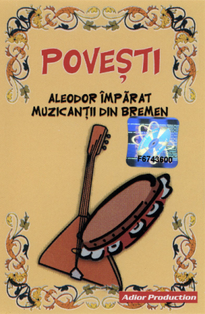 Casete audio - Unknown Artist - Povești (Aleodor Împărat / Muzicanții Din Bremen) , (Casetă Audio)