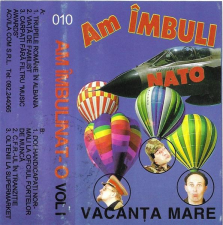 Casete audio - Vacanța Mare - Am Îmbuli-NATO Vol. I