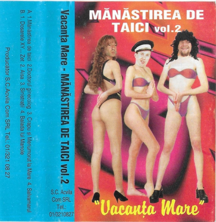 Noutăți - Vacanța Mare – Mănăstirea De Taici vol. 2 (CASETA)