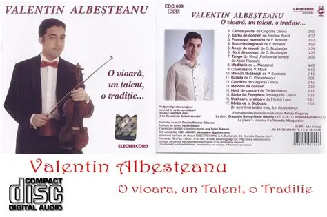 Muzica Clasica - Valentin Albesteanu - O vioara, un talent, o traditie (CD)