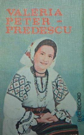 Muzică Populară/Lăutarească - Valeria Peter Predescu - Ia-mă-n Brațe, Dorule (Caseta Audio)