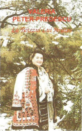 Casete audio - Valeria Peter Predescu - La Botezul Lui Hristos  (Caseta Audio)