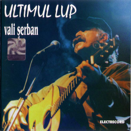 Rock/Folk - Vali Șerban - Ultimul Lup, (CD)