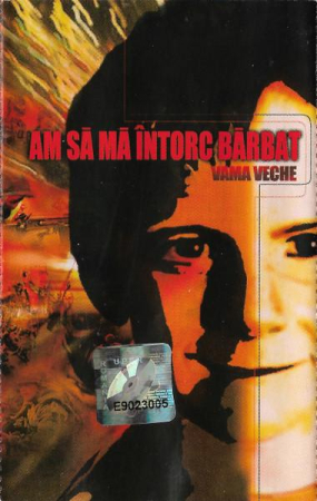 Casete audio - Vama Veche - Am Să Mă Întorc Bărbat (Casetă Audio)