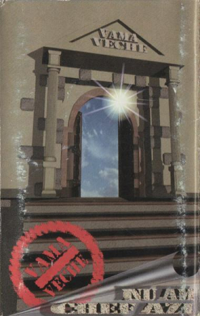 Vama Veche - Nu Am Chef Azi , (Casetă Audio) [0]