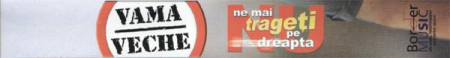 Vama Veche - Nu Ne Mai Trageți Pe Dreapta , (Casetă Audio) [1]