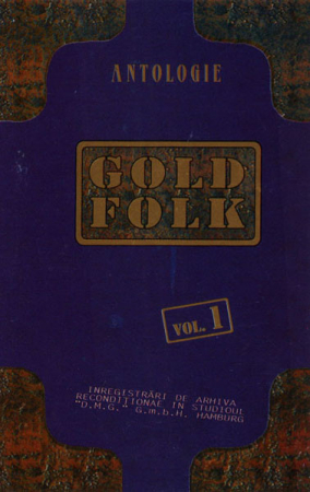 Various - Antologie Gold Folk Vol. 1 , (Casetă Audio) [0]