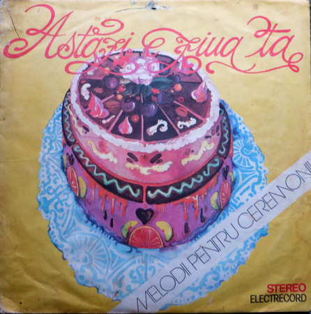Muzică Ușoară - Astăzi E Ziua Ta (Melodii Pentru Ceremonii), (Disc Vinil)