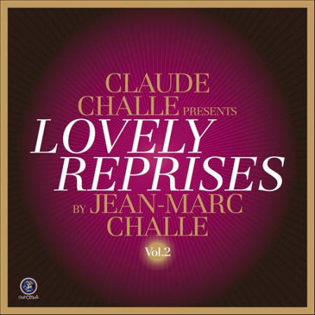 Cd-uri - Various, Claude Challe, Jean-Marc Challe – Lovely Reprises Vol.2 (CD), (CD)