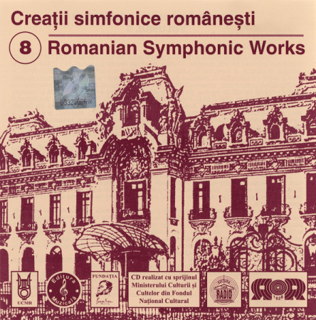 Muzica Clasica - Various – Creații Simfonice Românesti 8 Romanian Symphonic Works (CD), (CD)