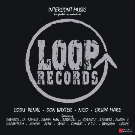 Hip-Hop - Various - Intercont Music Prezintă Cu Mândrie Loop Records , (CD)