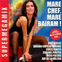 Cd-uri - Various – Mare Chef, Mare Bairam ! Vol. 1 (CD)