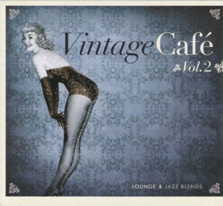 Cd-uri - Various – Vintage Café Vol.2 - Lounge & Jazz Blends