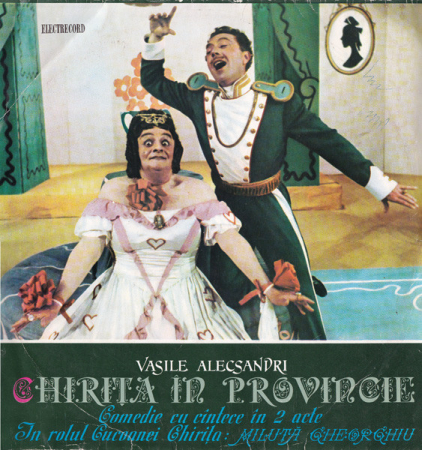 Vasile Alecsandri - Chiriţa În Provincie - Comedie Cu Cîntece În 2 Acte, (Disc Vinil) [0]