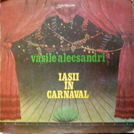 Povesti/Teatru/Non-Music - Vasile Alecsandri - Iașii În Carnaval, (Disc Vinil)