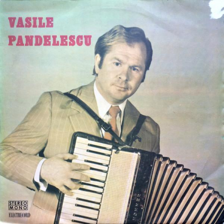Muzică Populară/Lăutarească - Vasile Pandelescu - Acordeon, (Disc Vinil)