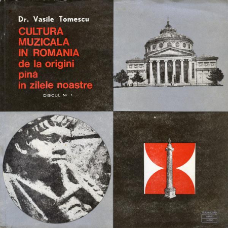 Muzică Clasică - Vasile Tomescu - Cultura Muzicală În România De La Origini Pînă În Zilele Noastre (Discul Nr. 1), (Disc Vinil)