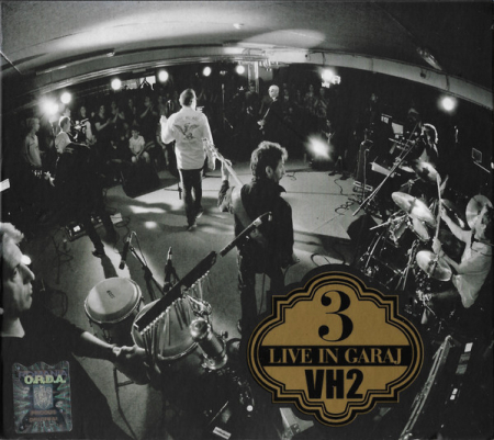 Cd-uri - VH2 – 3 (Live In Garaj) (CD)