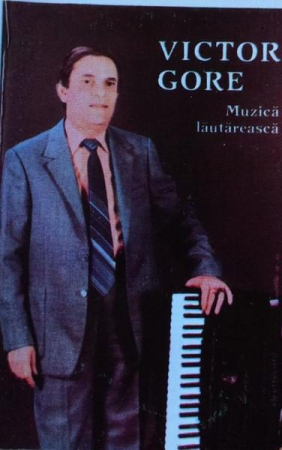 Casete audio - Victor Gore - Muzică Lăutărească