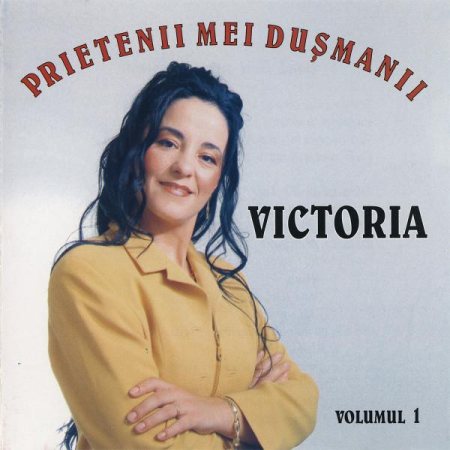 Cd-uri - Victoria (106) - Volumul 1 Prietenii Mei Dușmanii, (CD)
