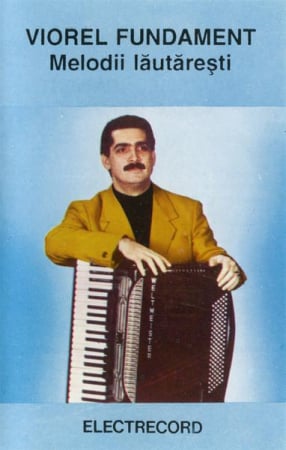 Muzică Populară/Lăutarească - Viorel Fundament - Melodii Lăutărești, (Casetă Audio)
