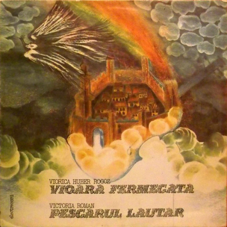 Povesti/Teatru/Non-Music - Viorica Rogoz - Vioara Fermecata / Pescarul Lautar, (Disc Vinil)