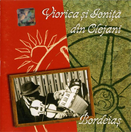 Muzică Populară/Lăutarească - Viorica și Ioniță din Clejani - Bordeiaș, (CD)