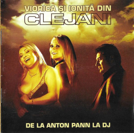 Manele - Viorica și Ioniță din Clejani - De La Anton Pann La DJ, (CD)