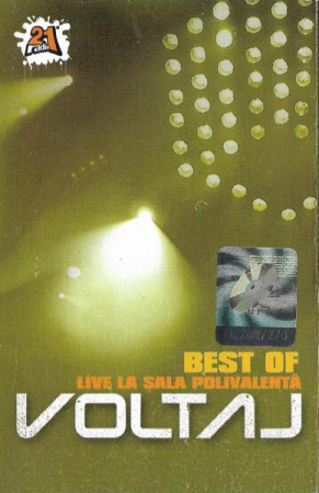 Voltaj - Best Of Voltaj (Live La Sala Polivalentă 28 Octombrie 2004) , (Casetă Audio) [0]