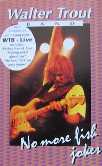 Jazz/Funk/Soul - Walter Trout Band - No More Fish Jokes (Caseta Audio)