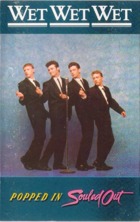 Casete audio - Wet Wet Wet - Popped In Souled Out (Caseta Audio)