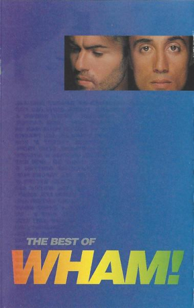 Casete audio - Wham! - The Best Of Wham! (If You Were There...) (Caseta Audio)