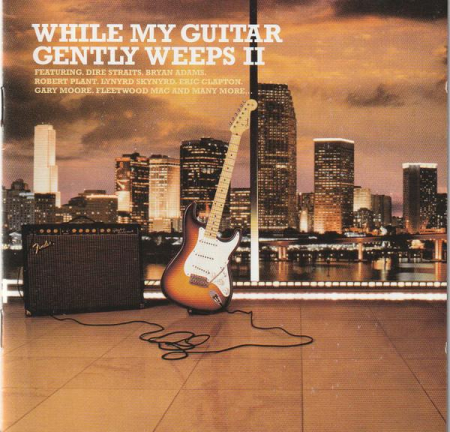 While My Guitar Gently Weeps II (CD) [0]