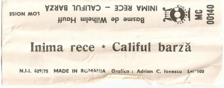 Wilhelm Hauff - Inimă Rece / Califul Barză (Basme), (Casetă Audio) [1]