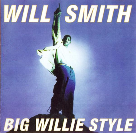 Hip-Hop - Will Smith - Big Willie Style