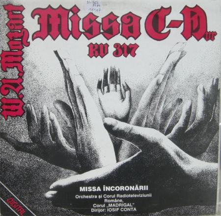 Discuri vinil - Wolfgang Amadeus Mozart - Missa C-Dur KW 317 - Missa Încoronării (Kronungsmesse)