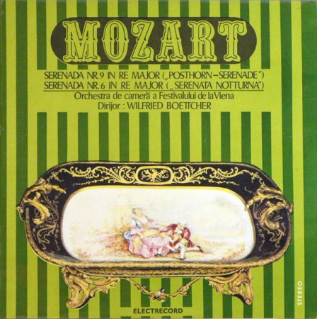 Muzică Clasică - Wolfgang Amadeus Mozart - Serenada Nr. 9 In Re Major ("Posthorn - Serenade") / Serenada Nr. 6 In Re Major ("Serenata Notturna"), (Disc Vinil)