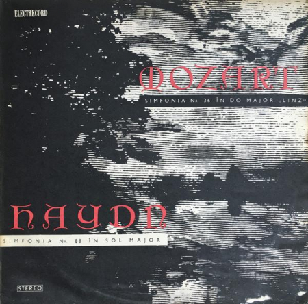 Muzică Clasică - Wolfgang Amadeus Mozart - Simfonia Nr. 36 În Do Major „Linz” / Simfonia Nr. 88 În Sol Major, (Disc Vinil)